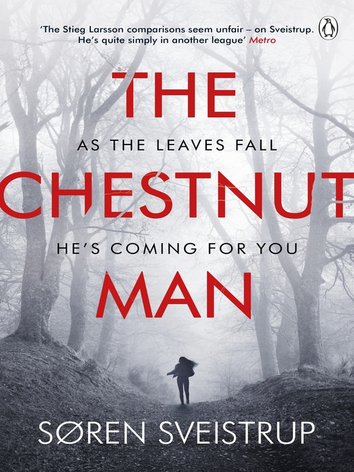 Title details for The Chestnut Man by Søren Sveistrup - Wait list